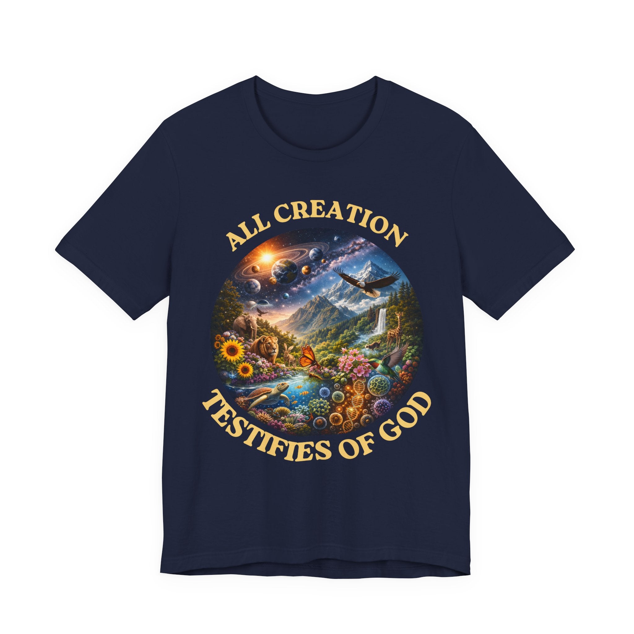 All Creation Testifies of God