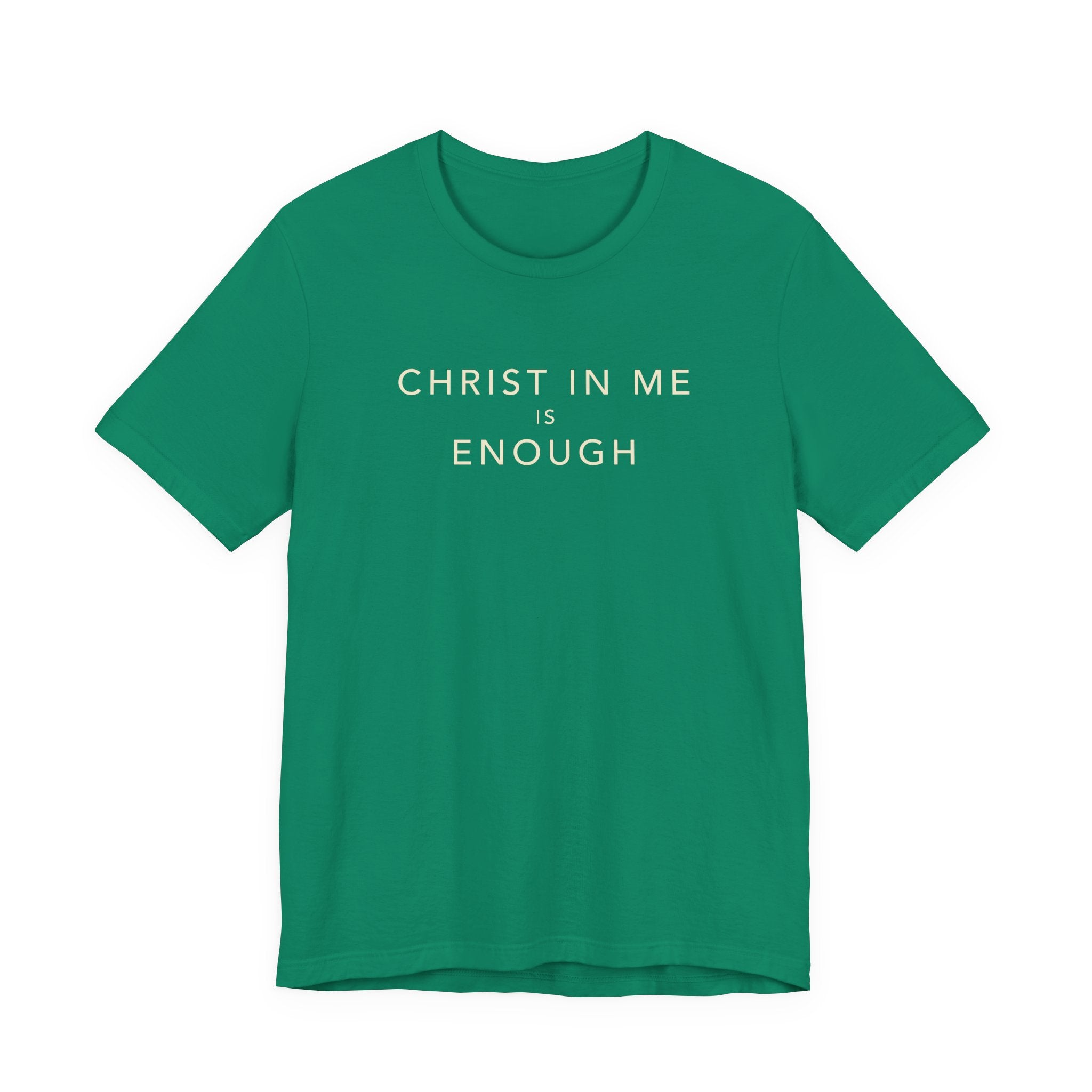 Christ In Me Is Enough
