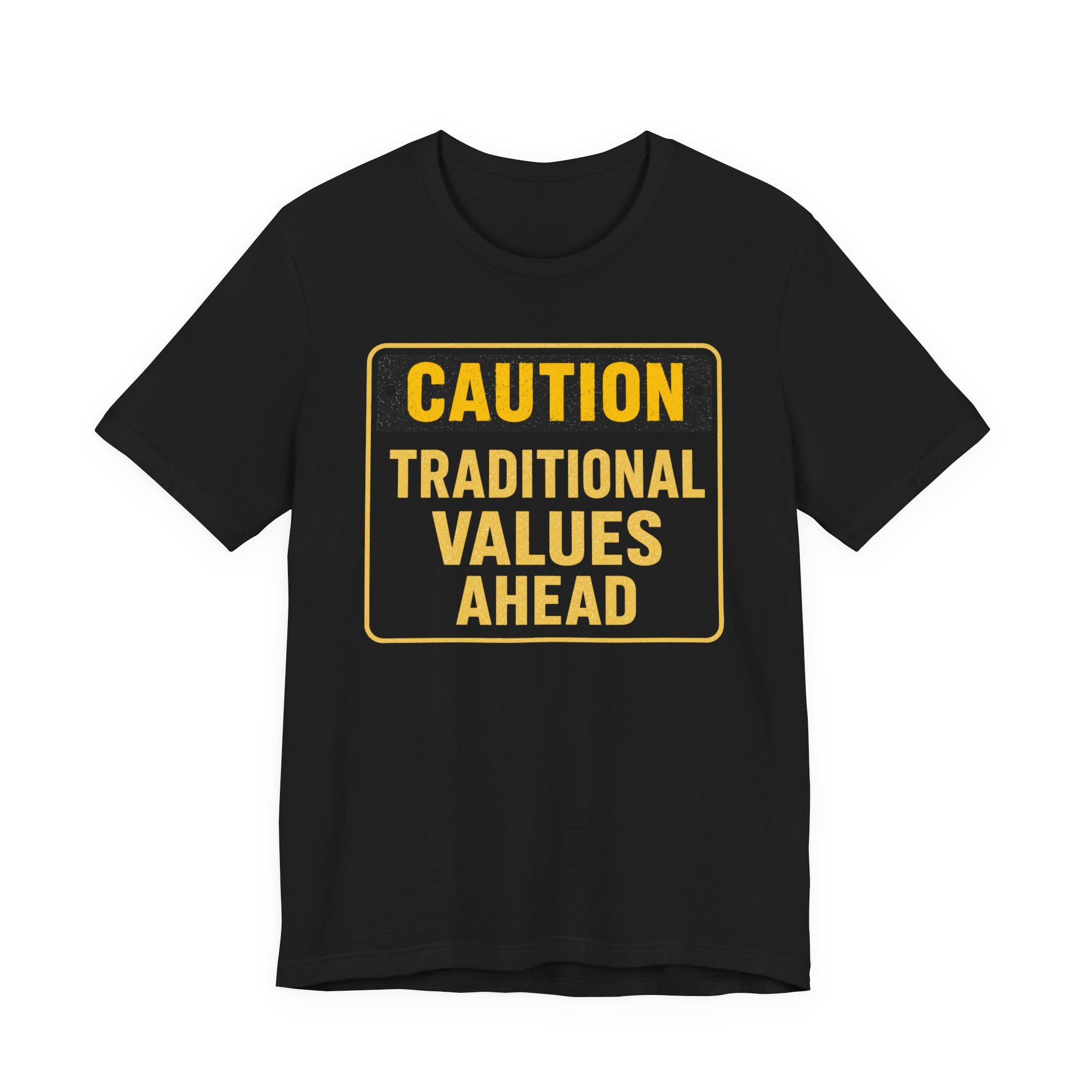 Caution Traditional Values