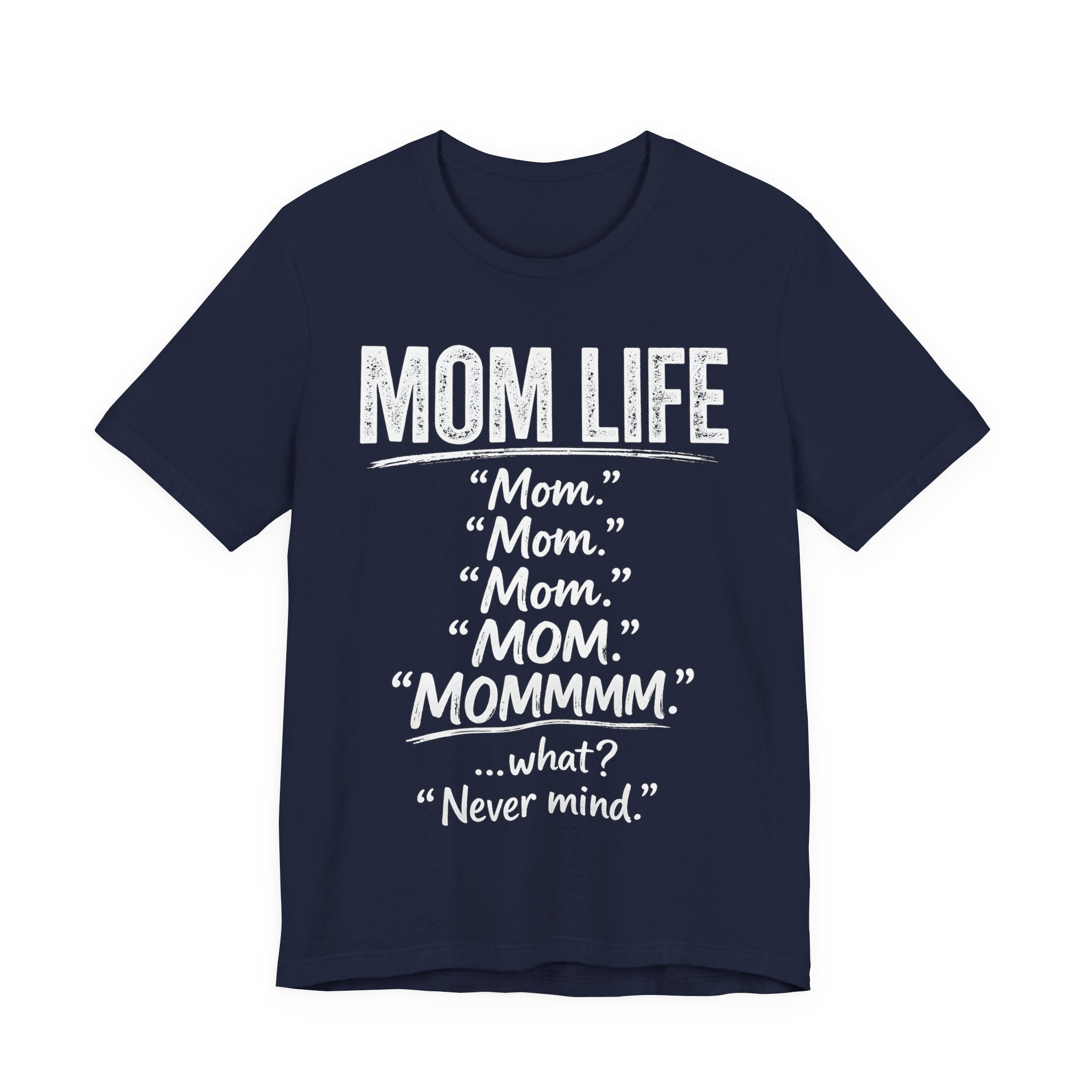 Navy t-shirt with white text 'MOM LIFE' and humorous variations on it.