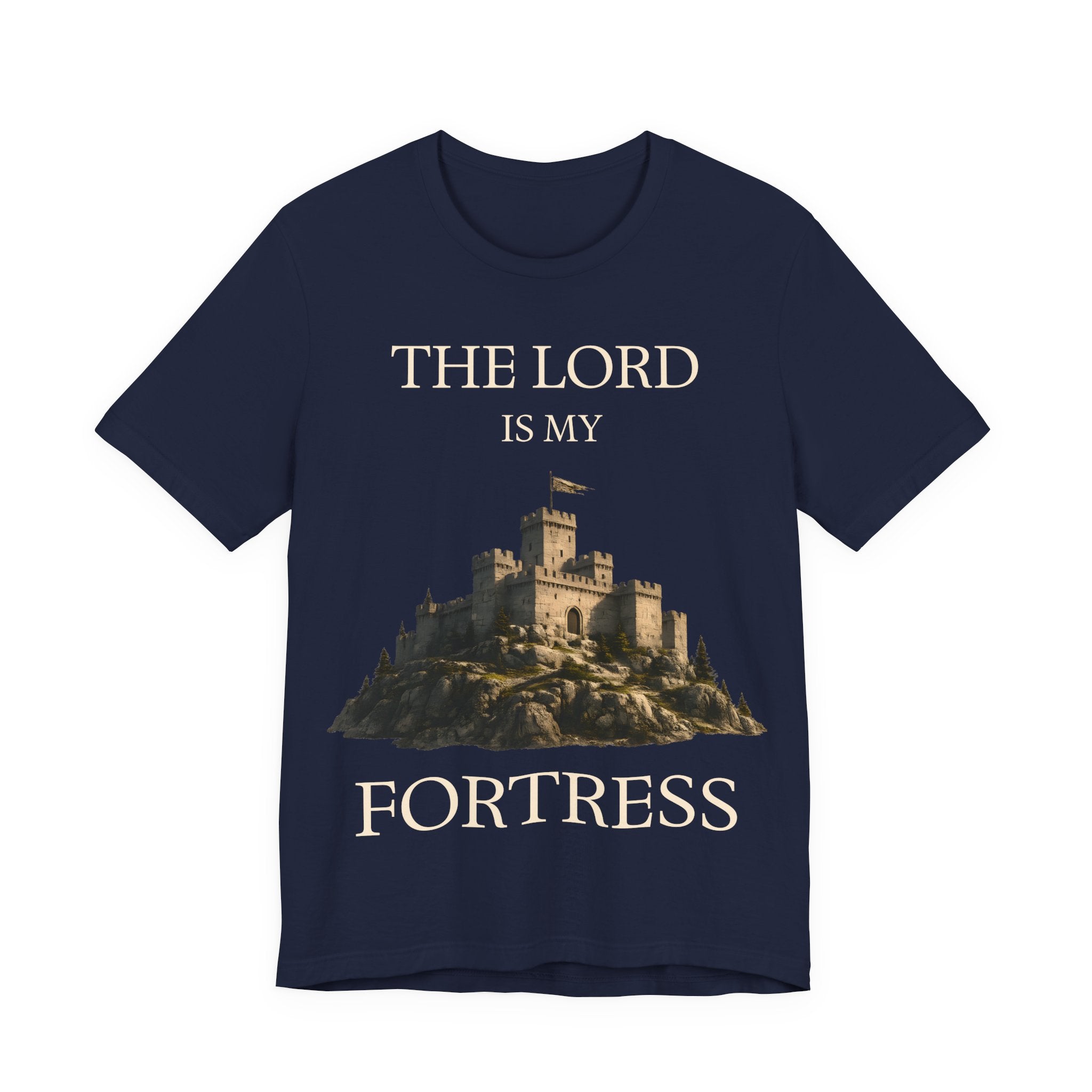 The Lord is My Fortress