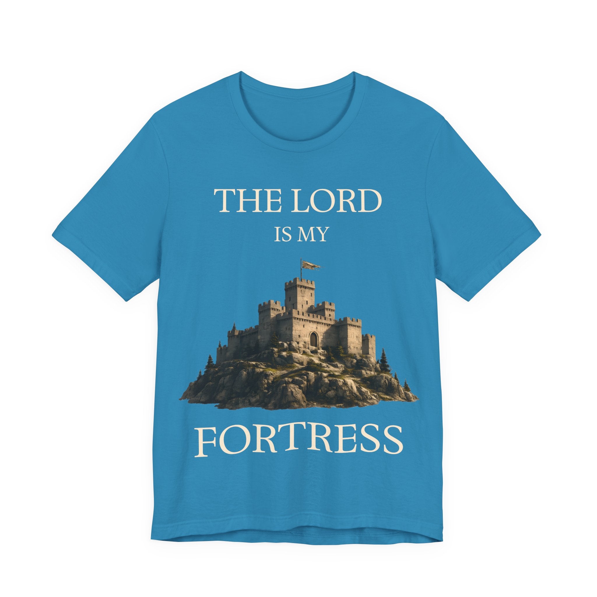 The Lord is My Fortress