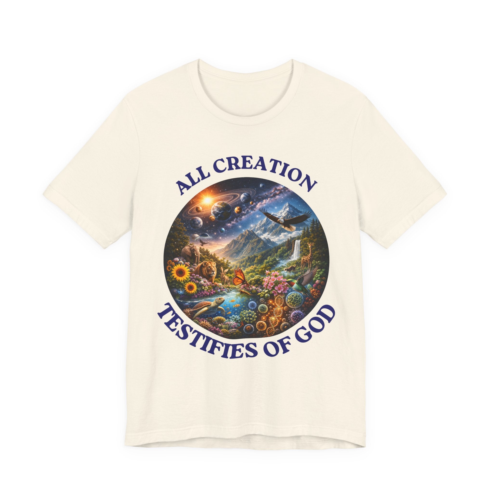 All Creation Testifies of God
