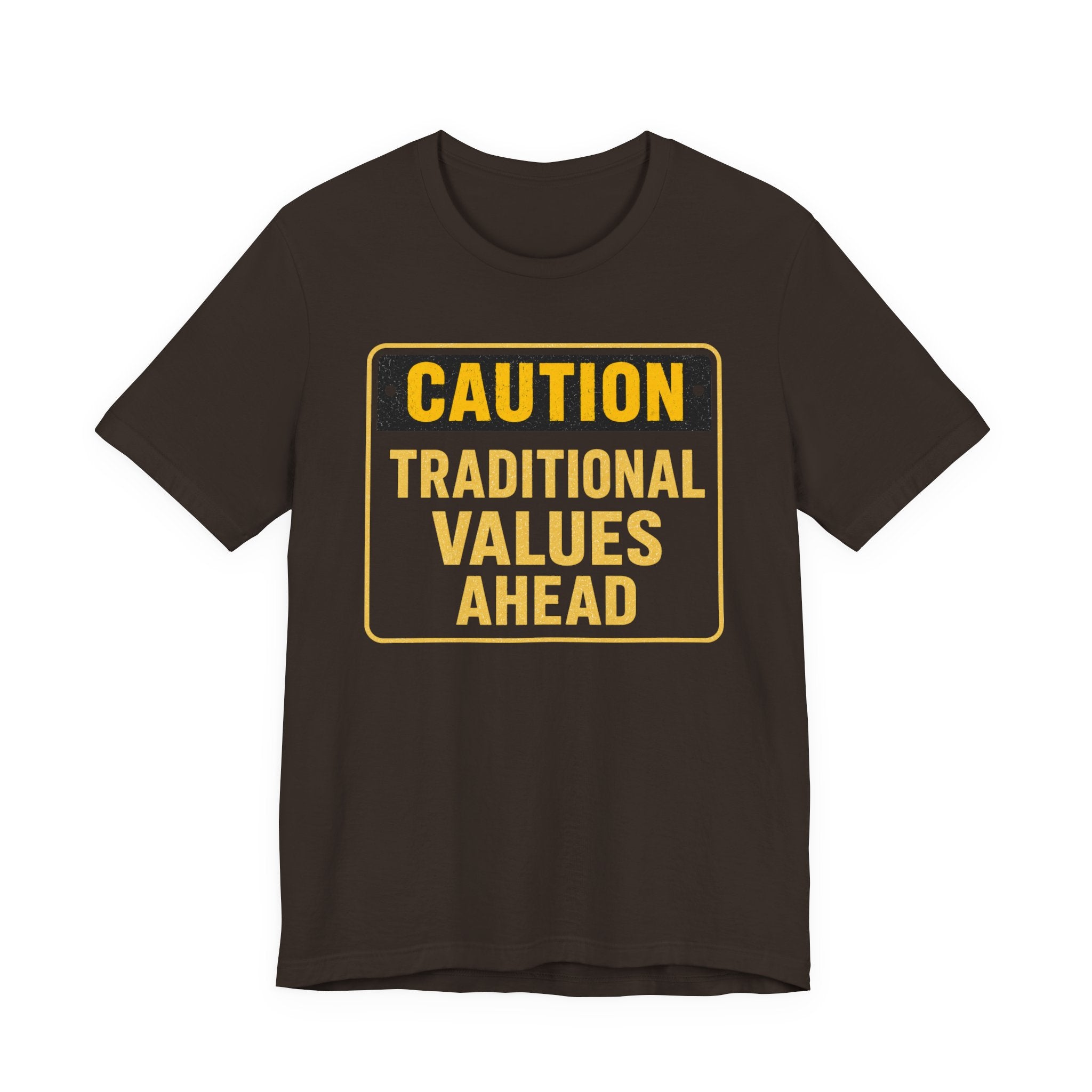 Caution Traditional Values