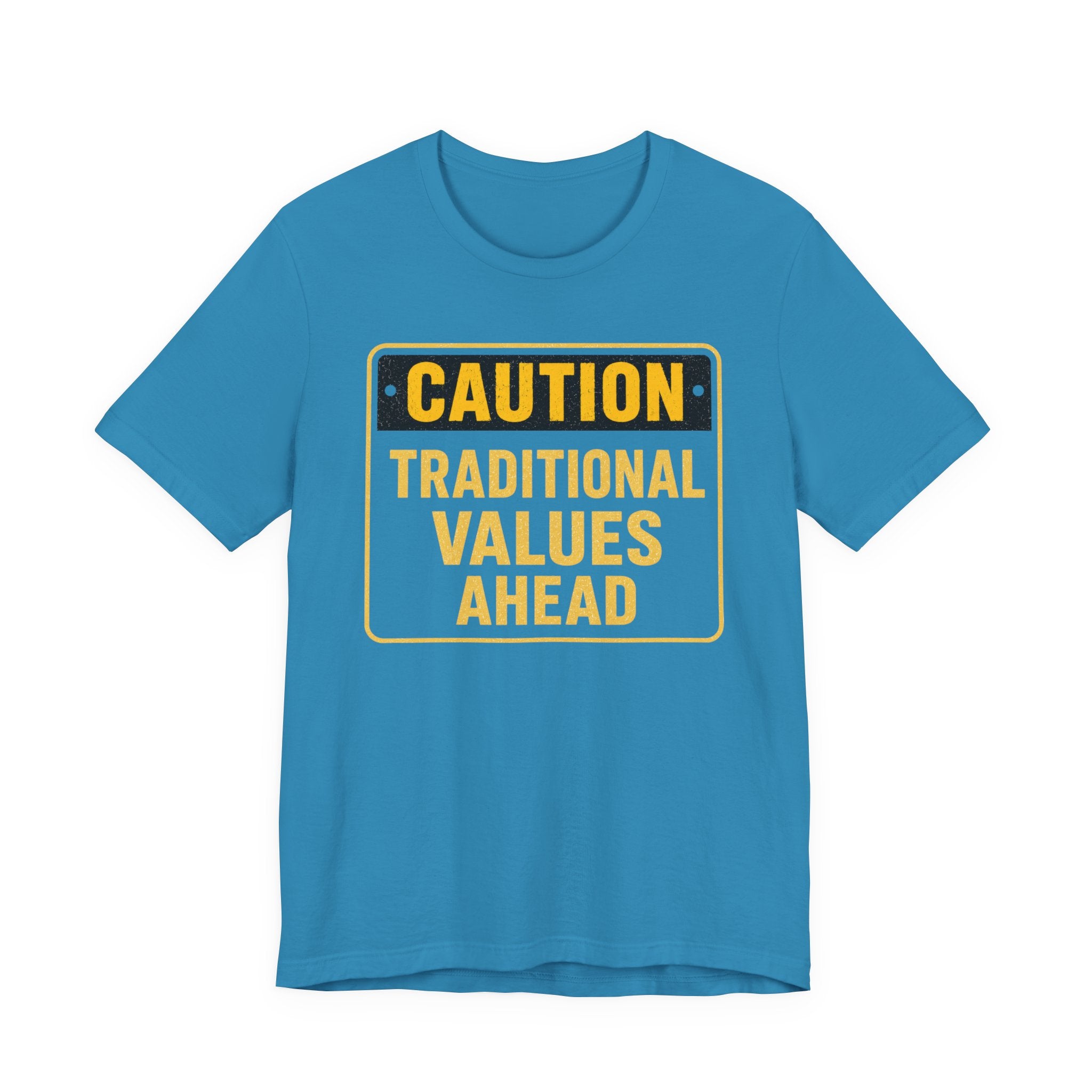 Caution Traditional Values