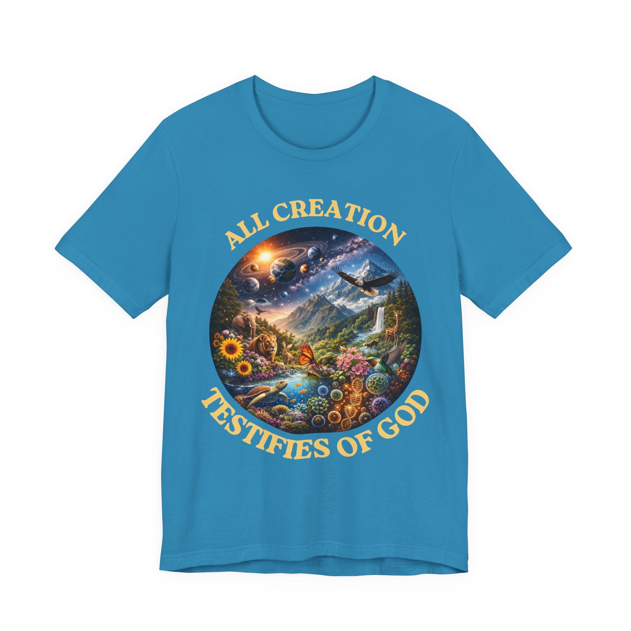 All Creation Testifies of God