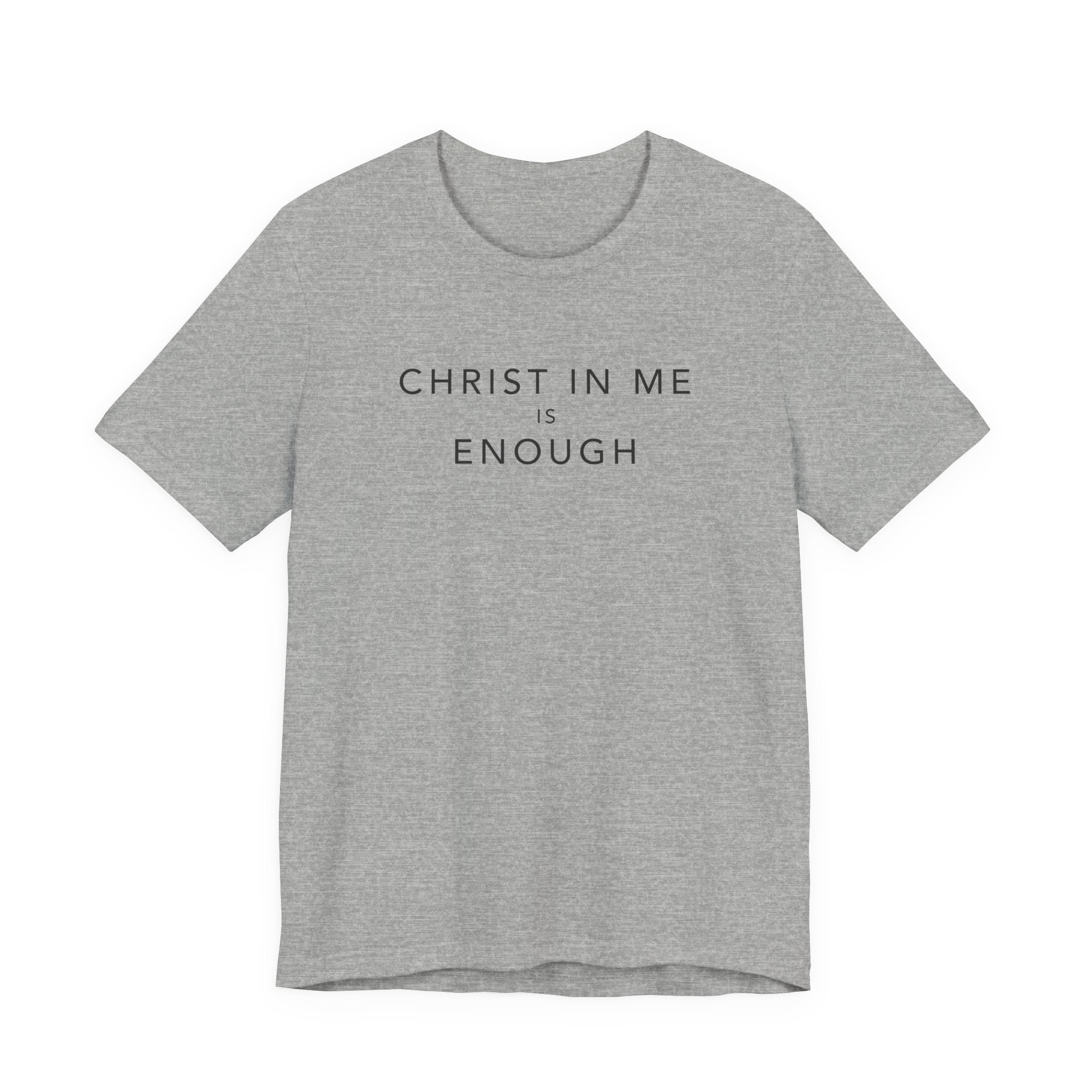 Christ In Me Is Enough
