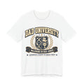 White t-shirt with 'Dad University' graphic design.