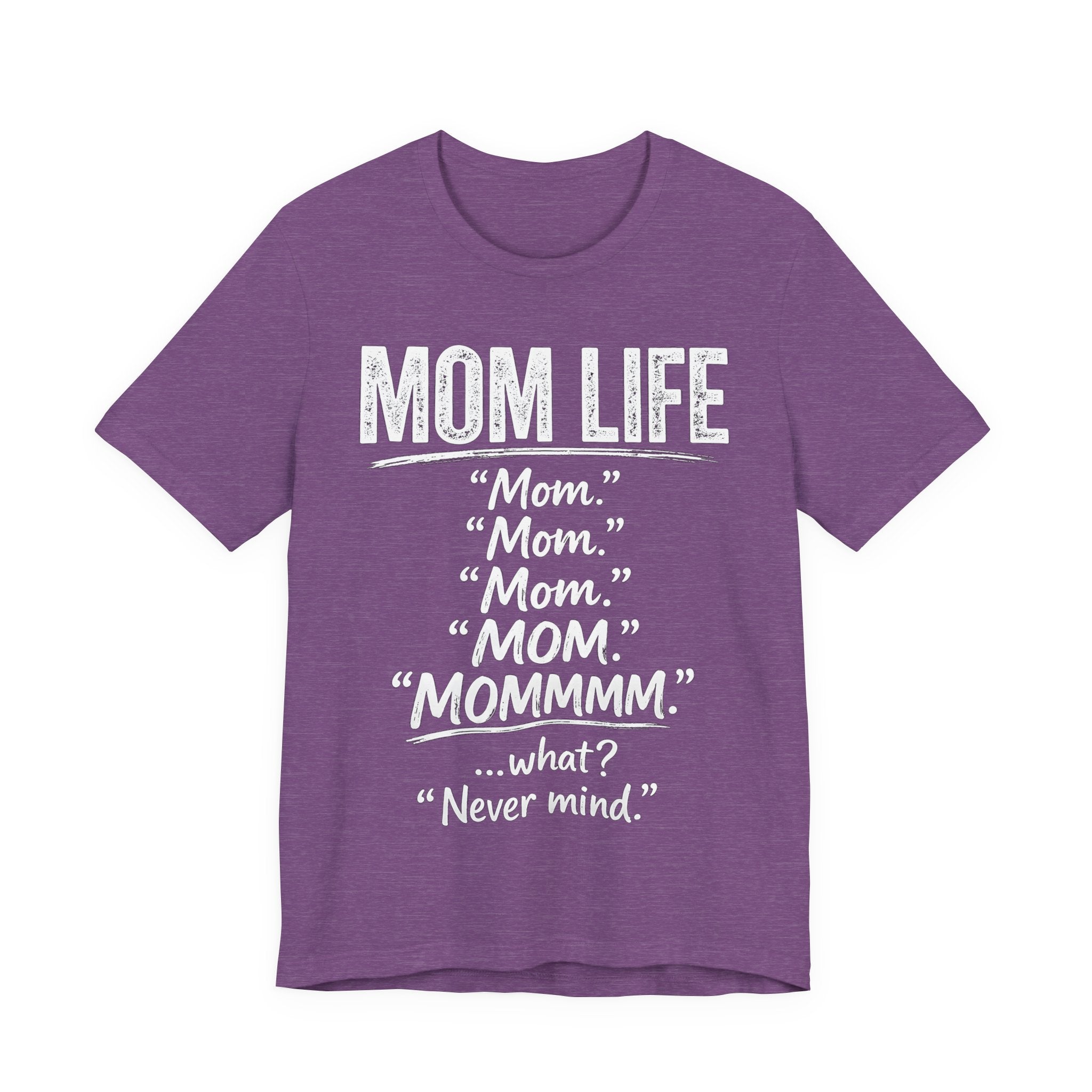 Heather purple t-shirt with white text 'MOM LIFE' and humorous variations on it.