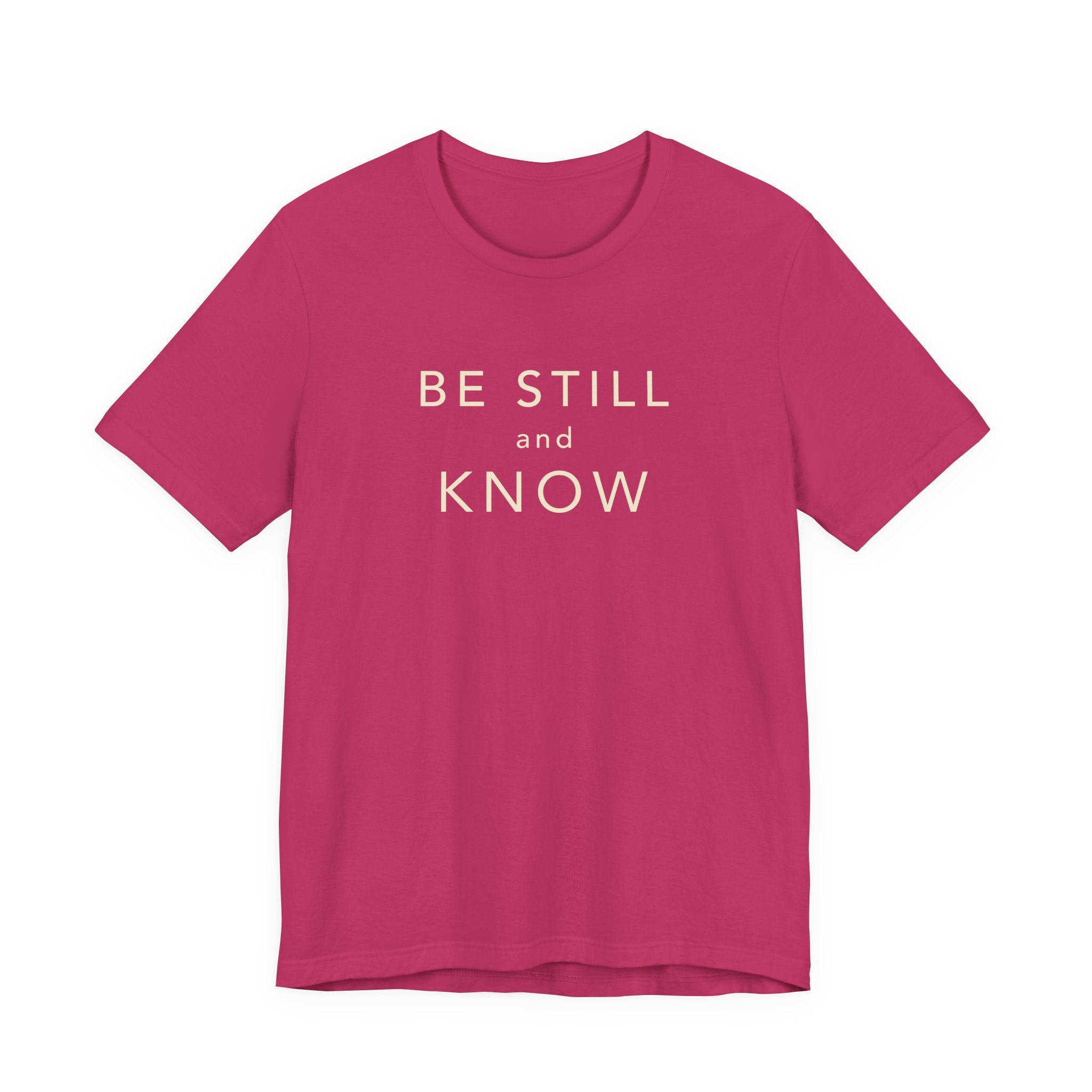 Be Still and Know