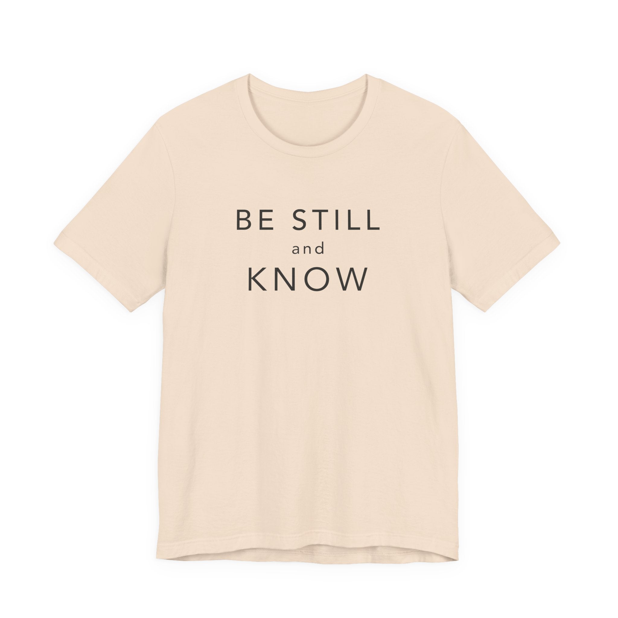Be Still and Know