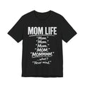 Black t-shirt with white text 'MOM LIFE' and humorous variations on it.