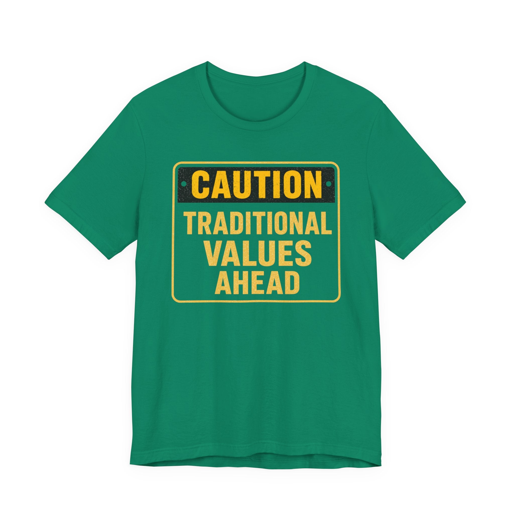 Caution Traditional Values