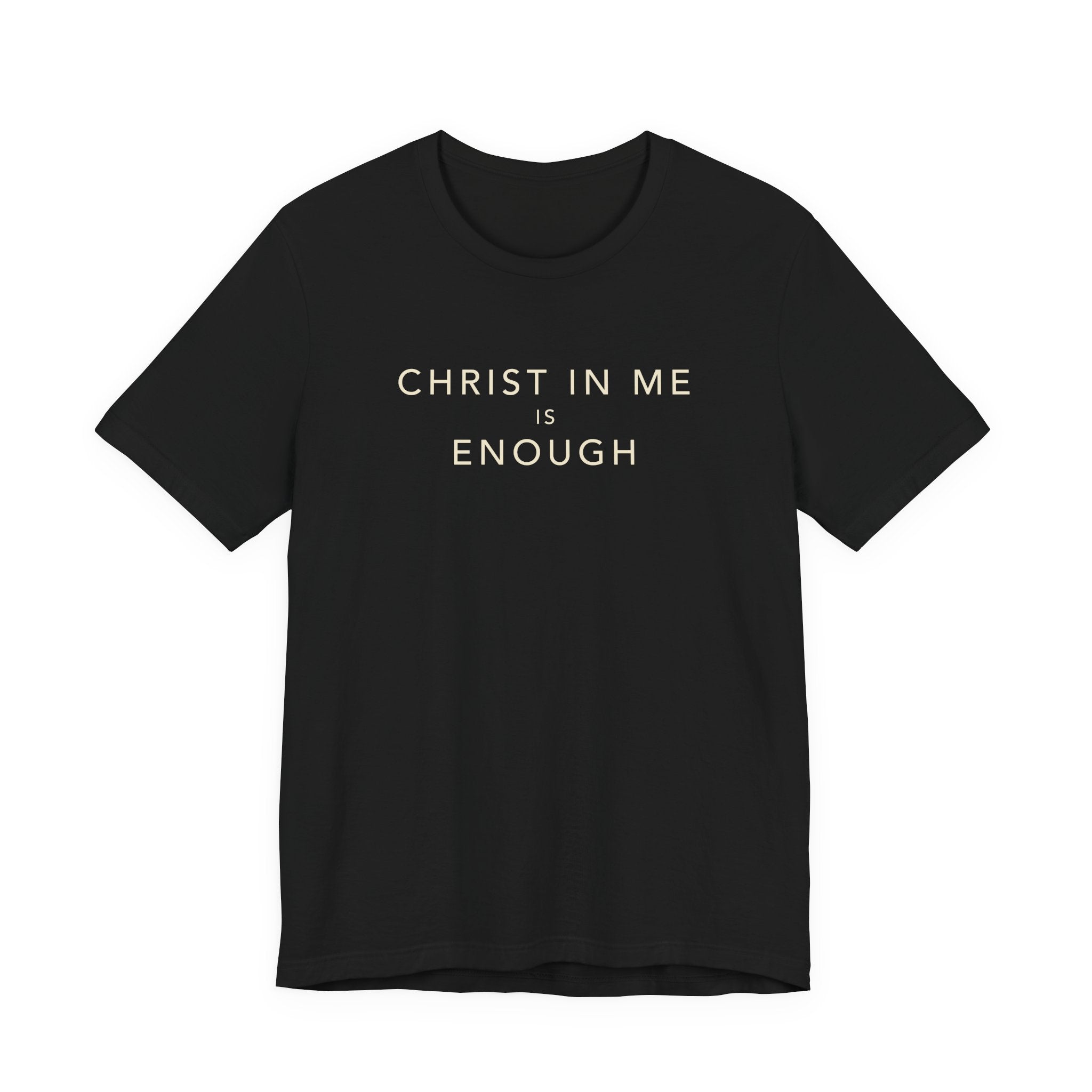 Christ In Me Is Enough