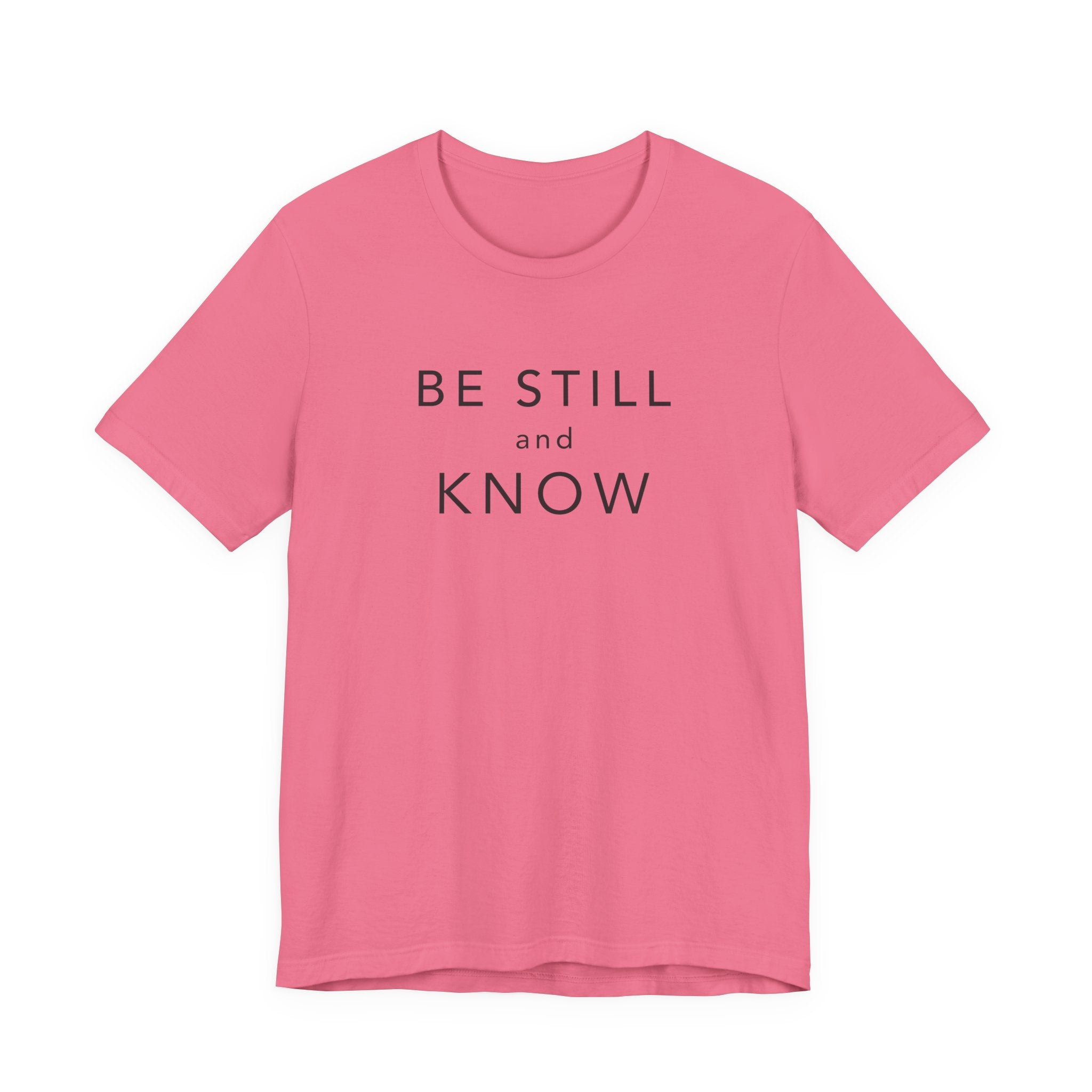 Be Still and Know