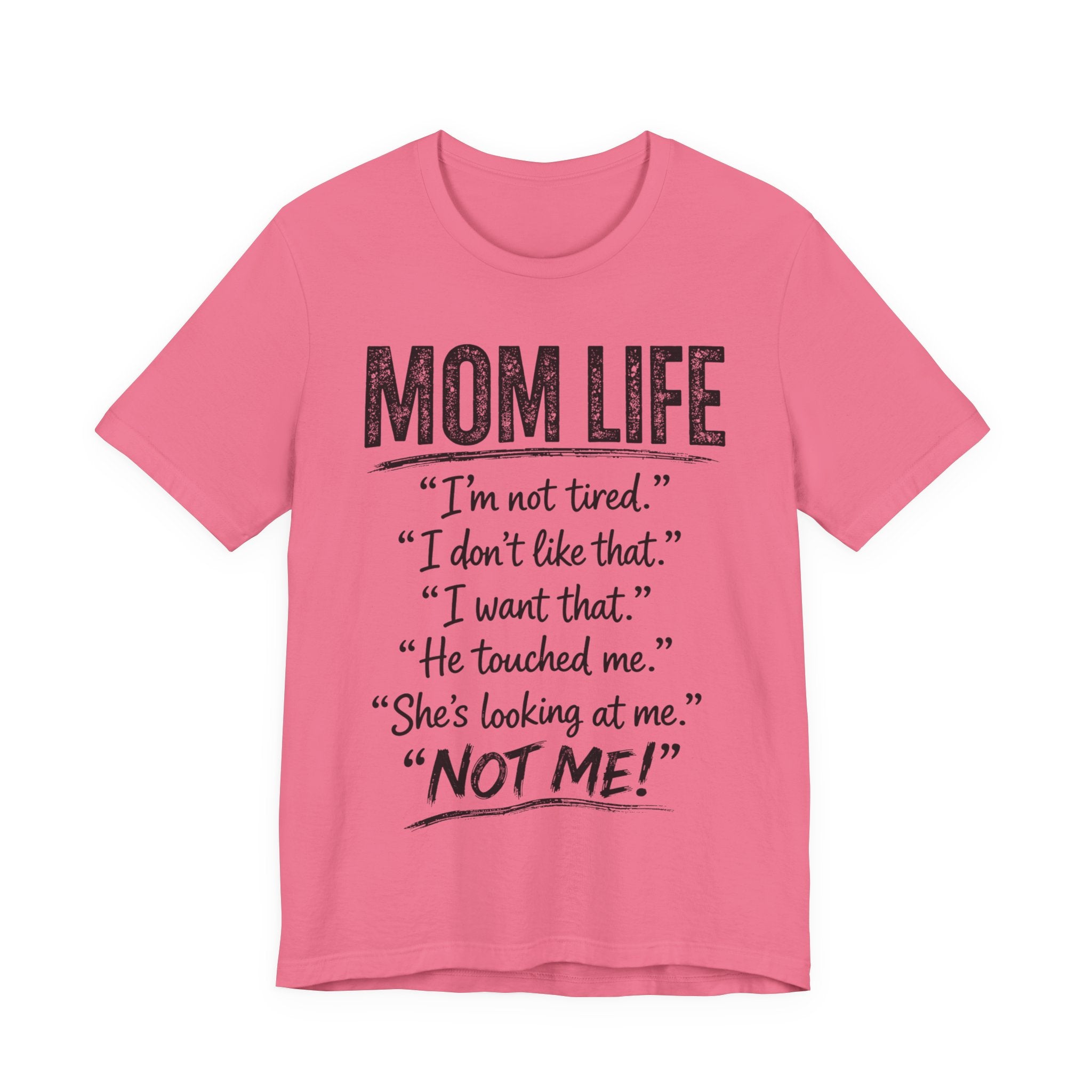 Charity Pink t-shirt with "Mom Life" text.