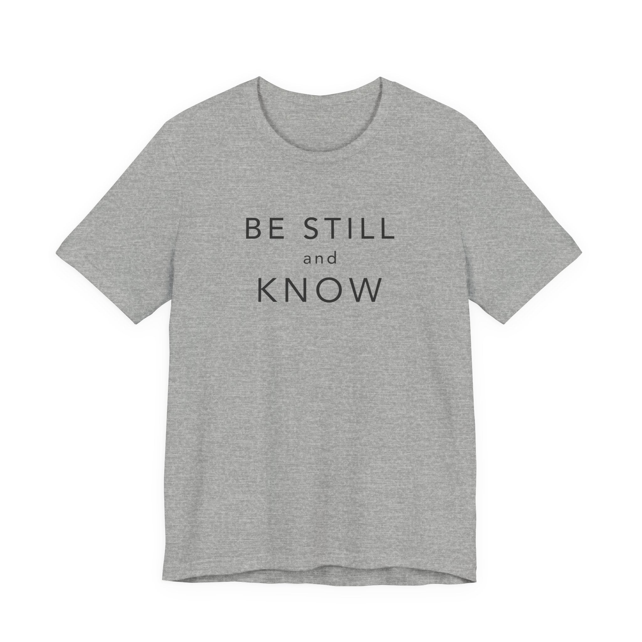 Be Still and Know