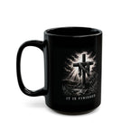 It Is Finished Mug | John 19:30 Coffee Mug | Christian Mug | Cross Coffee Cup | Bible Verse Mug | Religious Gift | Faith Mug