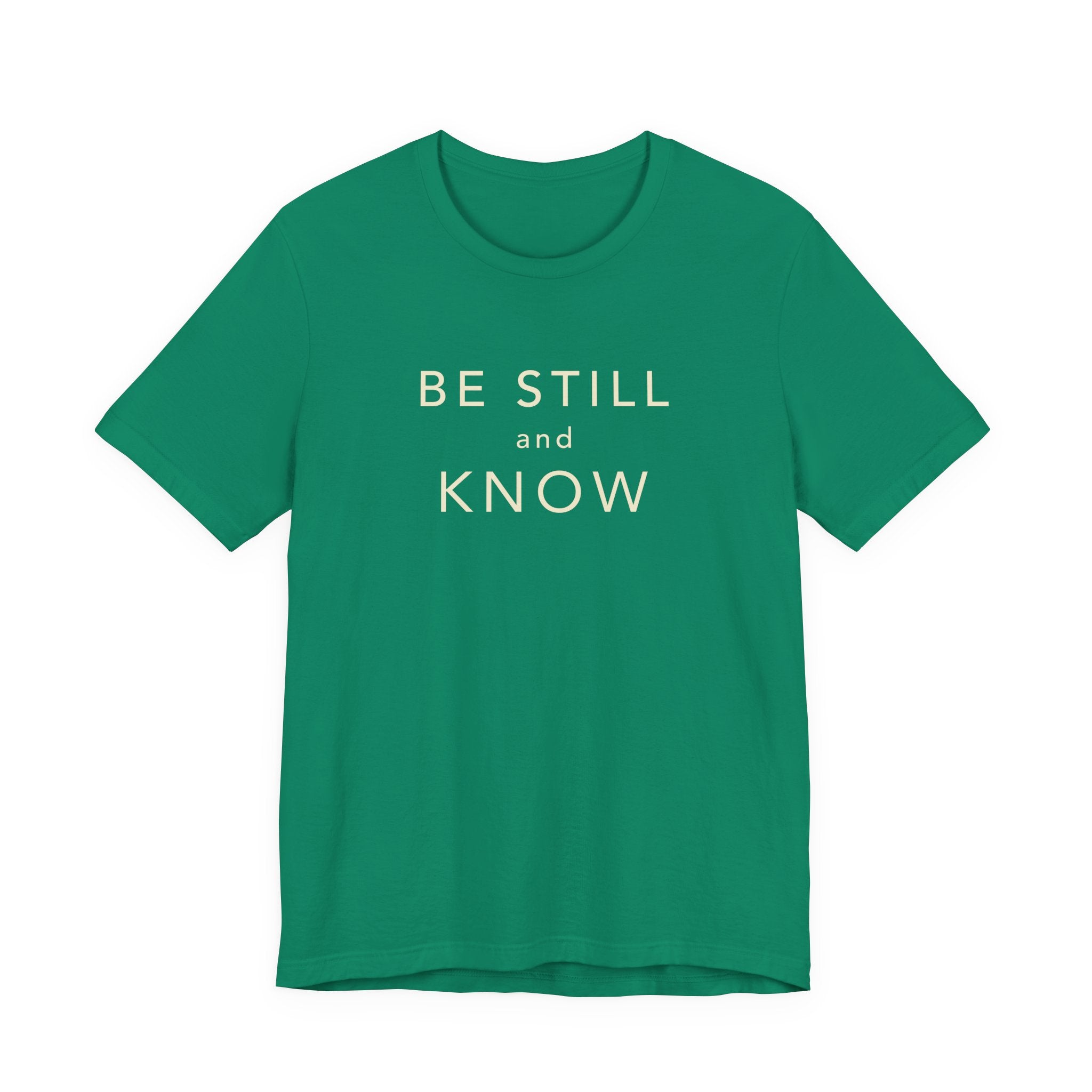Be Still and Know