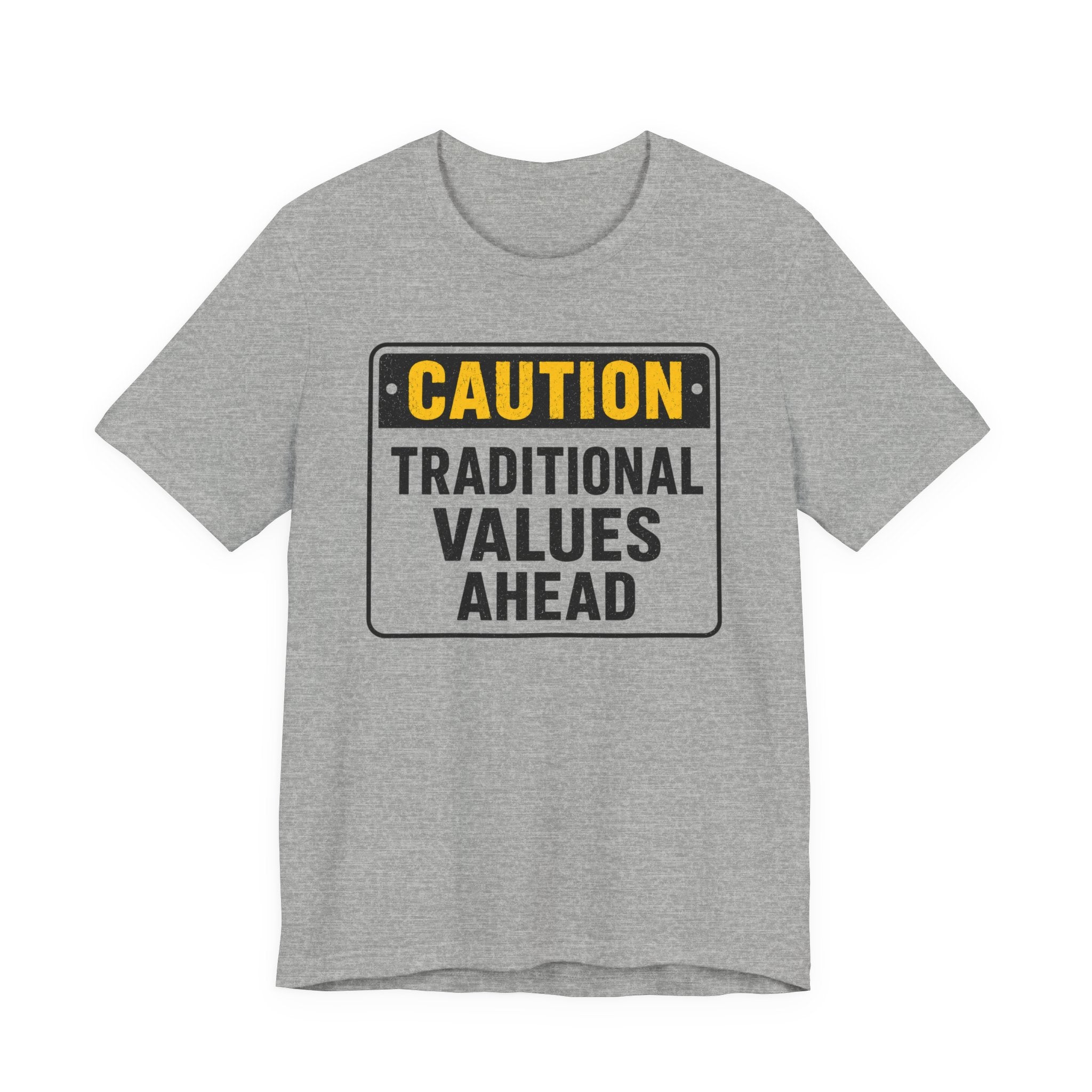 Caution Traditional Values