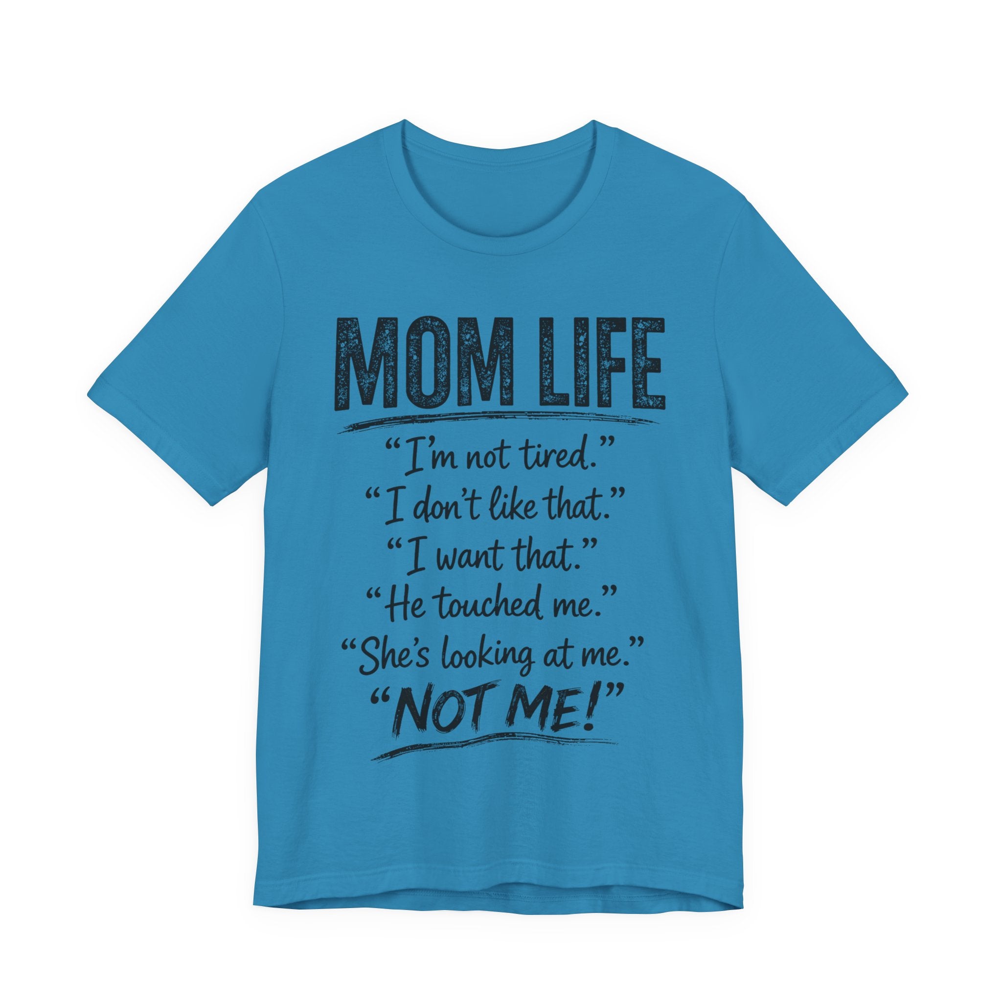 Aqua t-shirt with "Mom Life" text.
