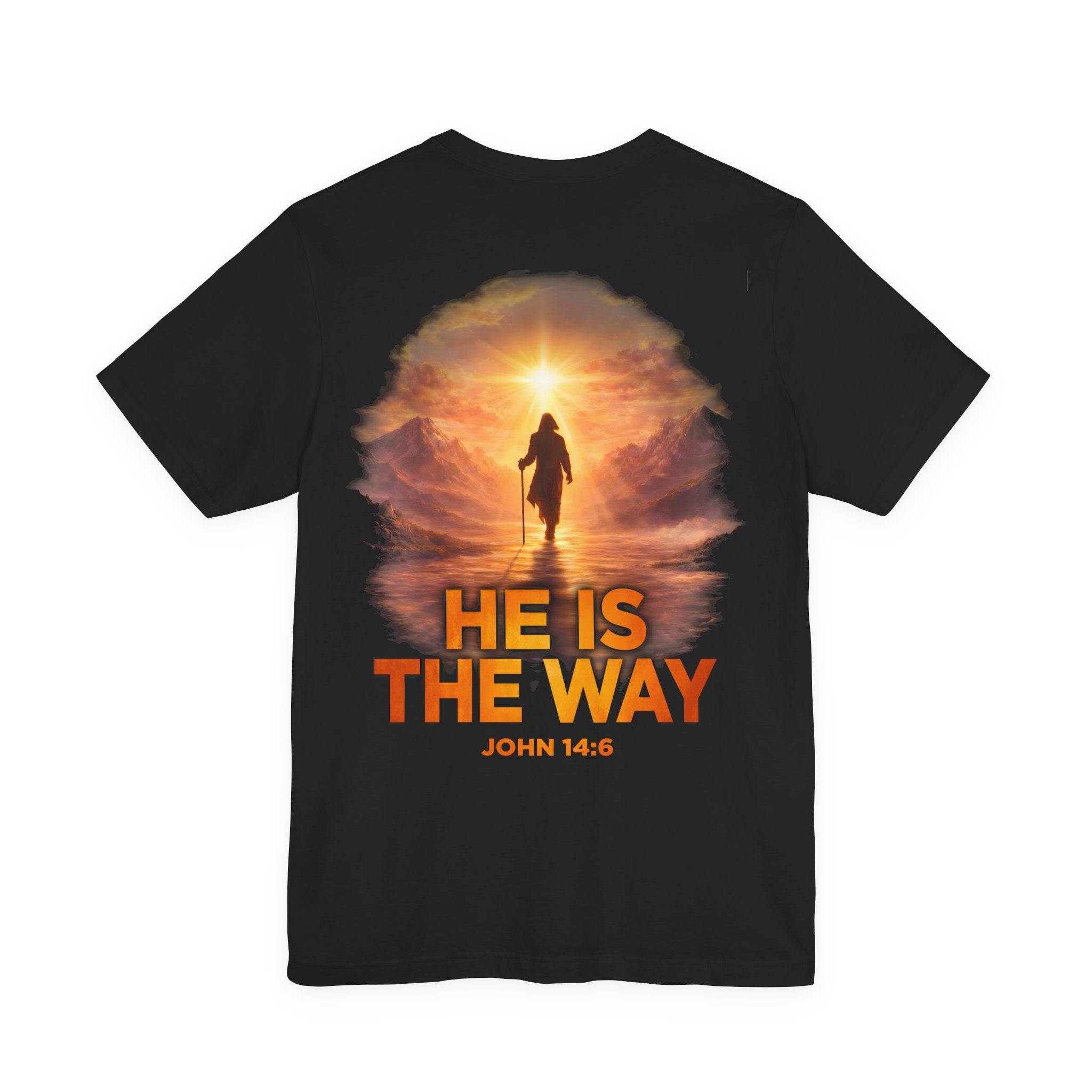 He Is The Way Christian Shirt | John 14:6 T-Shirt | Faith-Based Apparel | Jesus Walking Toward Light Design | Inspirational Bible Verse Tee